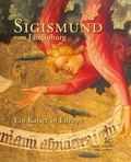 Cover: Sigismundus von Luxemburg - Philipp von Zabern in Herder