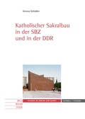 Cover: Katholischer Sakralbau in der SBZ und in der DDR - Schnell & Steiner