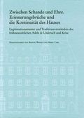 Cover: Zwischen Schande und Ehre. Erinnerungsbr&uuml;che und die Kontinuit&auml;t des Hauses - Philipp von Zabern in Herder