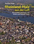 Cover: Rheinland-Pfalz aus der Luft - Philipp von Zabern in Herder