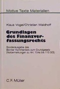 Cover: Grundlagen des Finanzverfassungsrechts - C.F. M&uuml;ller