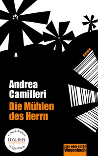 Abbildung von: Die Mühlen des Herrn - Wagenbach
