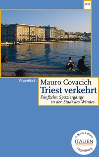 Abbildung von: Triest verkehrt - Wagenbach