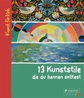 Cover: 13 Kunststile, die du kennen solltest - Prestel