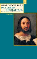 Cover: Das Leben des Raffael - Wagenbach
