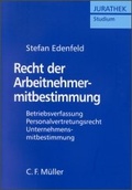 Cover: Recht der Arbeitnehmermitbestimmung - C.F. M&uuml;ller