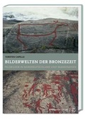 Cover: Bilderwelten der Bronzezeit - Philipp von Zabern in Herder