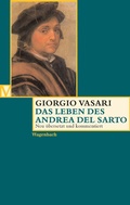 Cover: Das Leben des Andrea del Sarto - Wagenbach