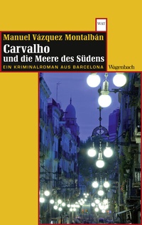 Abbildung von: Carvalho und die Meere des Südens - Wagenbach