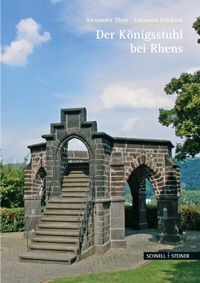 Abbildung von: Der Königsstuhl bei Rhens - Schnell & Steiner