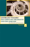 Cover: Das Leben des Bramante und des Peruzzi - Wagenbach