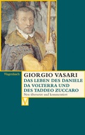 Cover: Das Leben des Daniele da Volterra und des Taddeo Zuccaro - Wagenbach