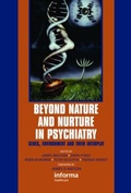 Cover: Beyond Nature and Nurture in Psychiatry - CRC Press