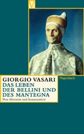 Cover: Das Leben der Bellini und des Mantegna - Wagenbach