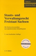 Cover: Staats- und Verwaltungsrecht Freistaat Sachsen - C.F. M&uuml;ller