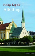 Cover: Heilige Kapelle Alt&ouml;tting - Schnell & Steiner