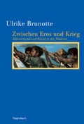 Cover: Zwischen Eros und Krieg - Wagenbach