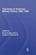 Cover: The Vistas of American Military History 1800-1898 - Routledge