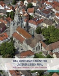 Cover: Das Konstanzer M&uuml;nster Unserer Lieben Frau - Schnell & Steiner