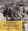 Cover: Auf dem Weg nach Babylon - Philipp von Zabern in Herder