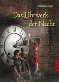 Cover: Das Uhrwerk der Nacht - Dressler
