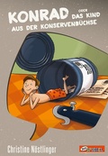 Cover: Konrad oder Das Kind aus der Konservenb&uuml;chse - Dressler