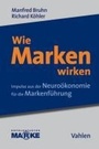 Cover: Wie Marken wirken - Vahlen