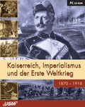 Cover: Kaiserreich, Imperialismus und der Erste Weltkrieg - United Soft Media