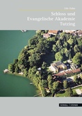 Cover: Schloss und Evangelische Akademie Tutzing - Schnell & Steiner