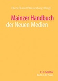 Cover: Mainzer Rechtshandbuch der Neuen Medien - C.F. M&uuml;ller