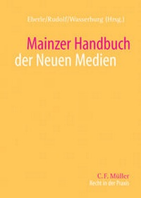 Enlarge image Cover: Mainzer Rechtshandbuch der Neuen Medien - C.F. Müller