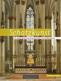 Enlarge image Cover: Schatzkunst in Rheinischen Kirchen und Museen - Schnell & Steiner