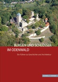 Cover: Burgen und Schl&ouml;sser im Odenwald - Schnell & Steiner