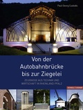 Cover: Von der Autobahnbr&uuml;cke bis zur Ziegelei - Schnell & Steiner