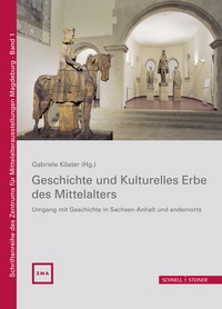 Abbildung von: Geschichte und Kulturelles Erbe des Mittelalters - Schnell & Steiner