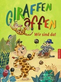 Cover: Giraffenaffen 1. Wir sind da! - Dressler