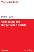 Cover: Grundz&uuml;ge des B&uuml;rgerlichen Rechts - Vahlen