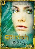 Cover: G&ouml;ttlich 2. G&ouml;ttlich verloren - Dressler