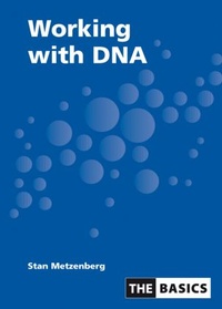Enlarge image Cover: Working With DNA - Taylor & Francis