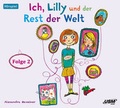 Cover: Ich, Lilly und der Rest der Welt (Folge 2) - United Soft Media