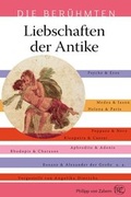Cover: Liebschaften der Antike - Philipp von Zabern in Herder
