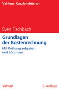 Abbildung von: Grundlagen der Kostenrechnung - Vahlen