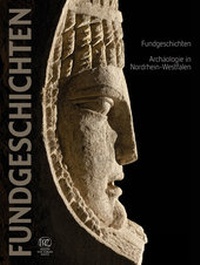 Abbildung von: Fundgeschichten. Archäologie in Nordrhein-Westfalen - Philipp von Zabern in Herder