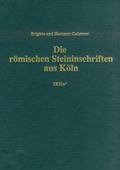 Cover: Die r&ouml;mischen Steininschriften aus K&ouml;ln - Philipp von Zabern in Herder