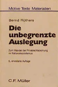 Cover: Die unbegrenzte Auslegung - C.F. M&uuml;ller