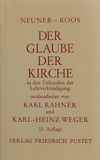 Abbildung von: Der Glaube der Kirche in den Urkunden der Lehrverkündigung - Pustet, F