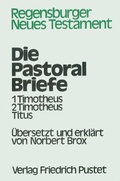 Cover: Die Pastoralbriefe - Pustet, F