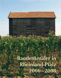 Abbildung von: Baudenkmäler in Rheinland-Pfalz 2006-2008 - Philipp von Zabern in Herder
