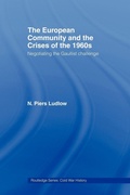 Cover: The European Community and the Crises of the 1960s - Routledge