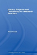 Cover: History, Scripture and Controversy in a Medieval Jain Sect - Routledge
